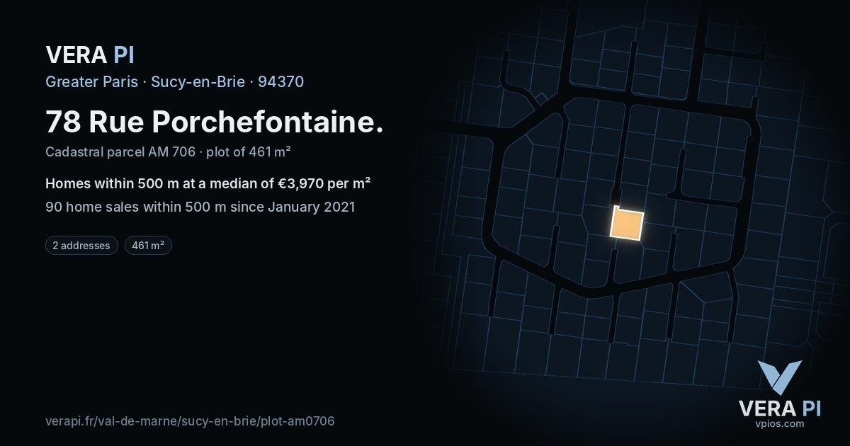 78 Rue Porchefontaine, Sucy-en-Brie at night – the plot lit, the parcels around coloured by the prices near them
