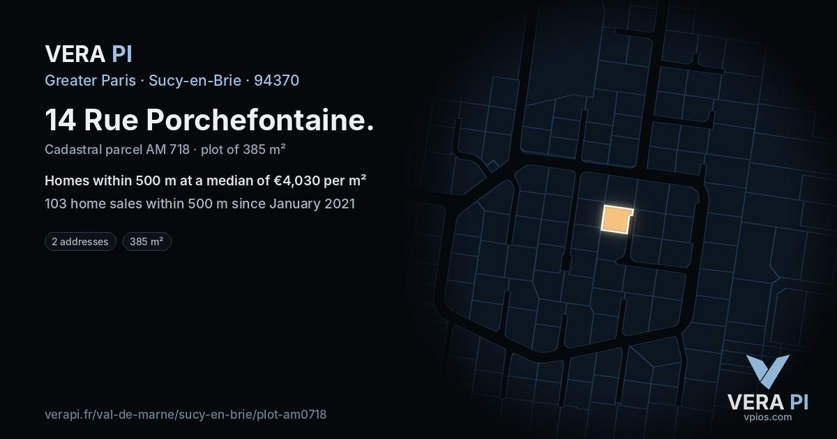 14 Rue Porchefontaine, Sucy-en-Brie at night – the plot lit, the parcels around coloured by the prices near them