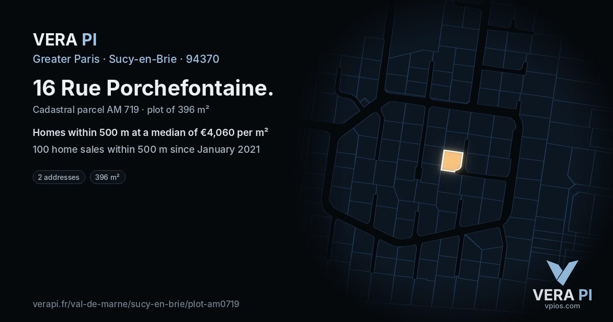 16 Rue Porchefontaine, Sucy-en-Brie at night – the plot lit, the parcels around coloured by the prices near them