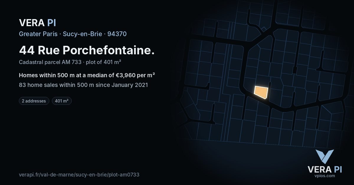 44 Rue Porchefontaine, Sucy-en-Brie at night – the plot lit, the parcels around coloured by the prices near them