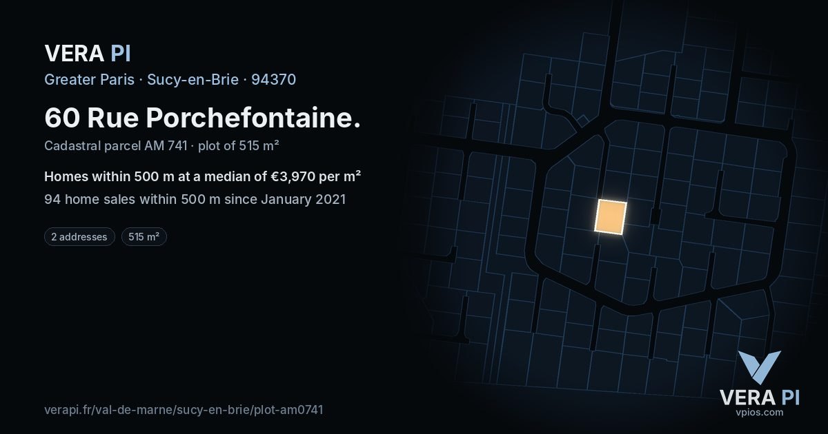 60 Rue Porchefontaine, Sucy-en-Brie at night – the plot lit, the parcels around coloured by the prices near them