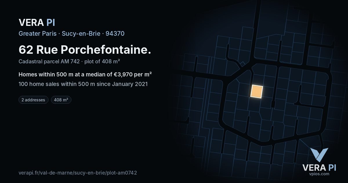 62 Rue Porchefontaine, Sucy-en-Brie at night – the plot lit, the parcels around coloured by the prices near them