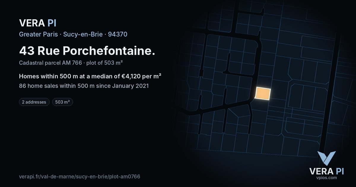 43 Rue Porchefontaine, Sucy-en-Brie at night – the plot lit, the parcels around coloured by the prices near them