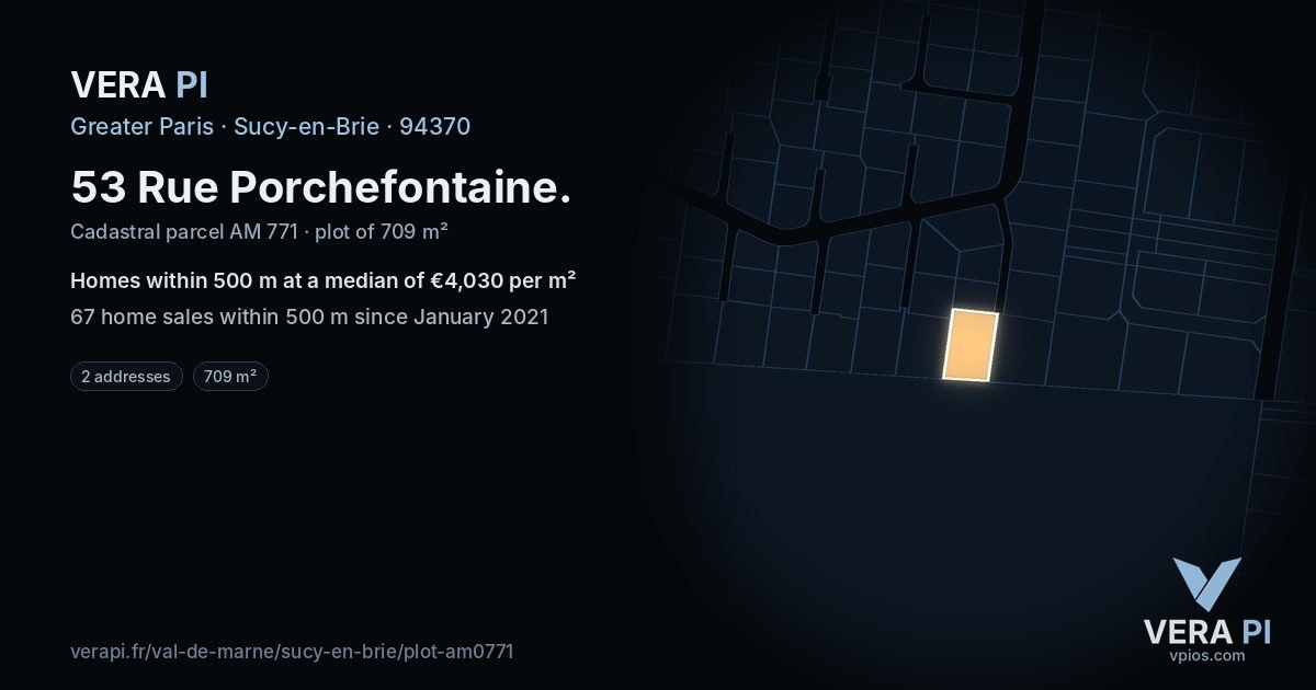 53 Rue Porchefontaine, Sucy-en-Brie at night – the plot lit, the parcels around coloured by the prices near them