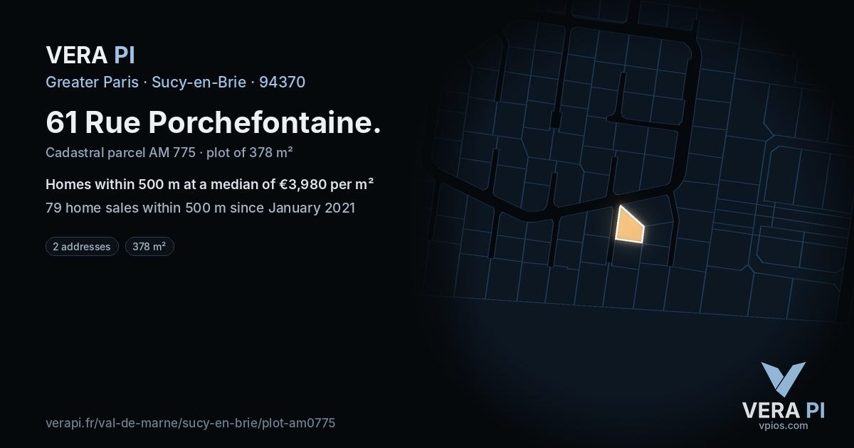61 Rue Porchefontaine, Sucy-en-Brie at night – the plot lit, the parcels around coloured by the prices near them