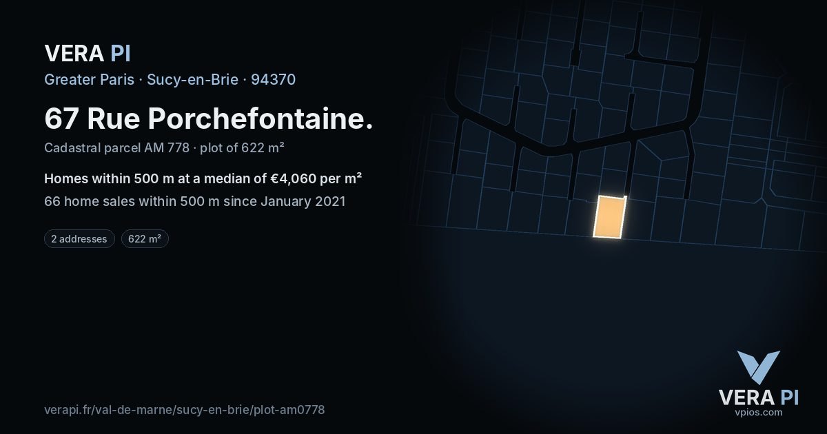 67 Rue Porchefontaine, Sucy-en-Brie at night – the plot lit, the parcels around coloured by the prices near them