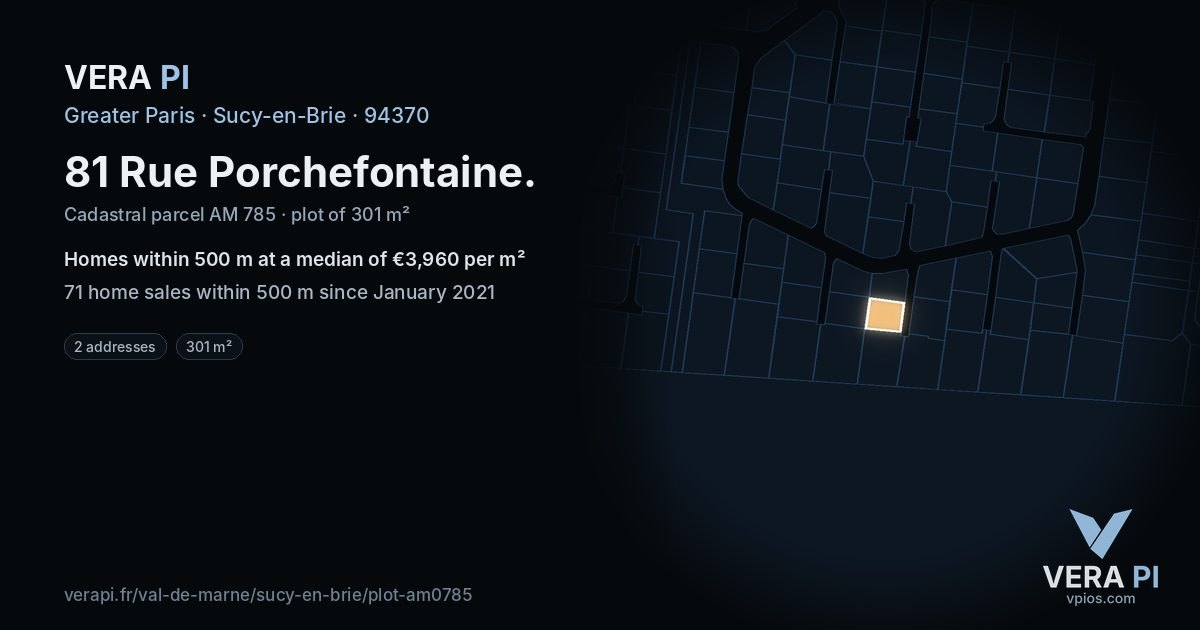 81 Rue Porchefontaine, Sucy-en-Brie at night – the plot lit, the parcels around coloured by the prices near them