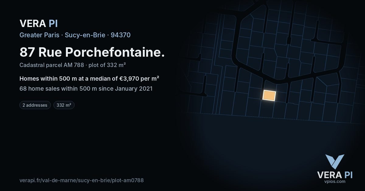 87 Rue Porchefontaine, Sucy-en-Brie at night – the plot lit, the parcels around coloured by the prices near them