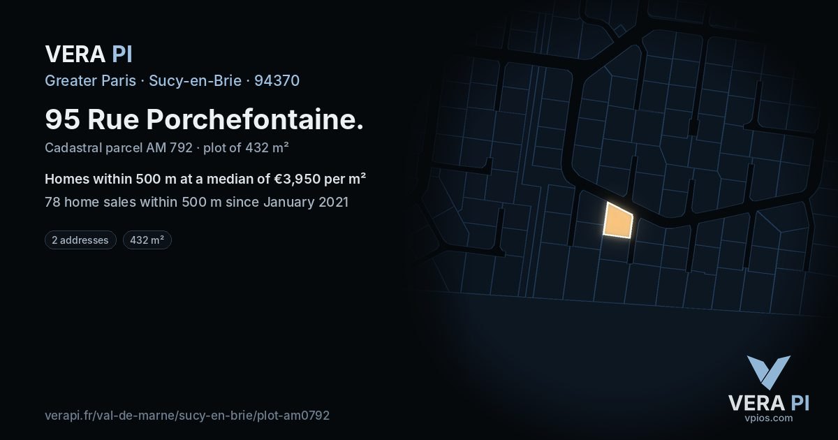95 Rue Porchefontaine, Sucy-en-Brie at night – the plot lit, the parcels around coloured by the prices near them