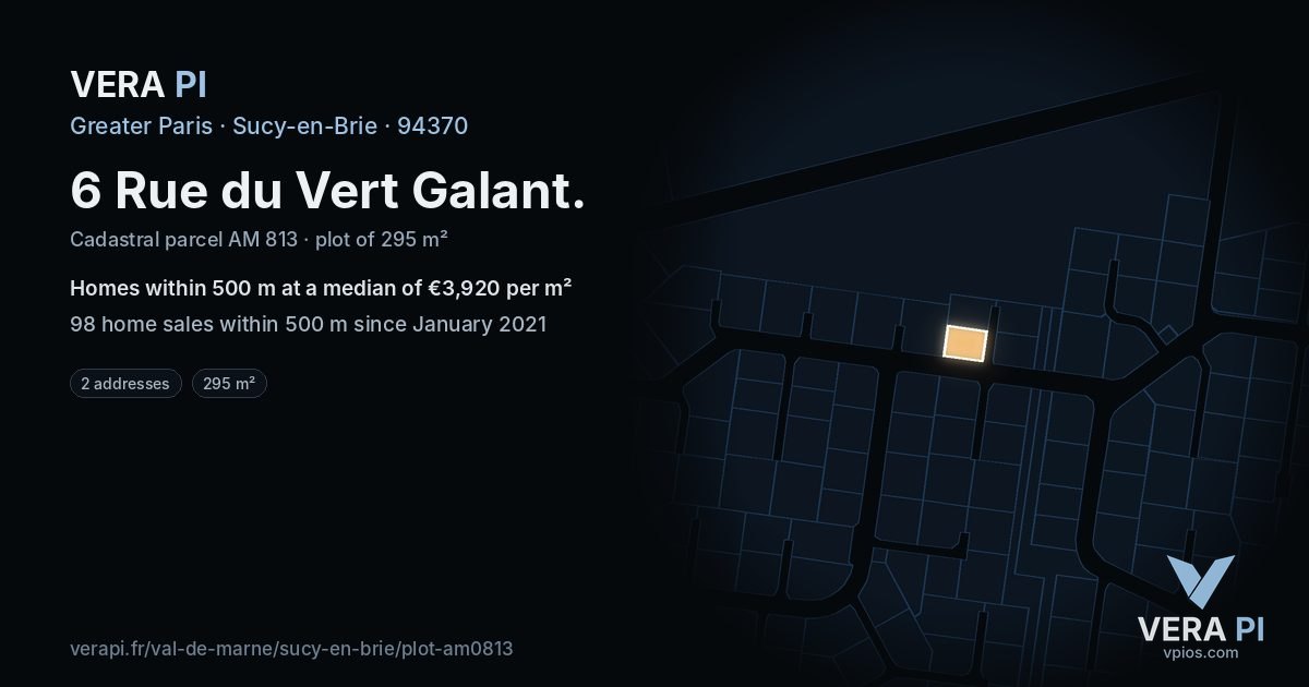 6 Rue du Vert Galant, Sucy-en-Brie at night – the plot lit, the parcels around coloured by the prices near them