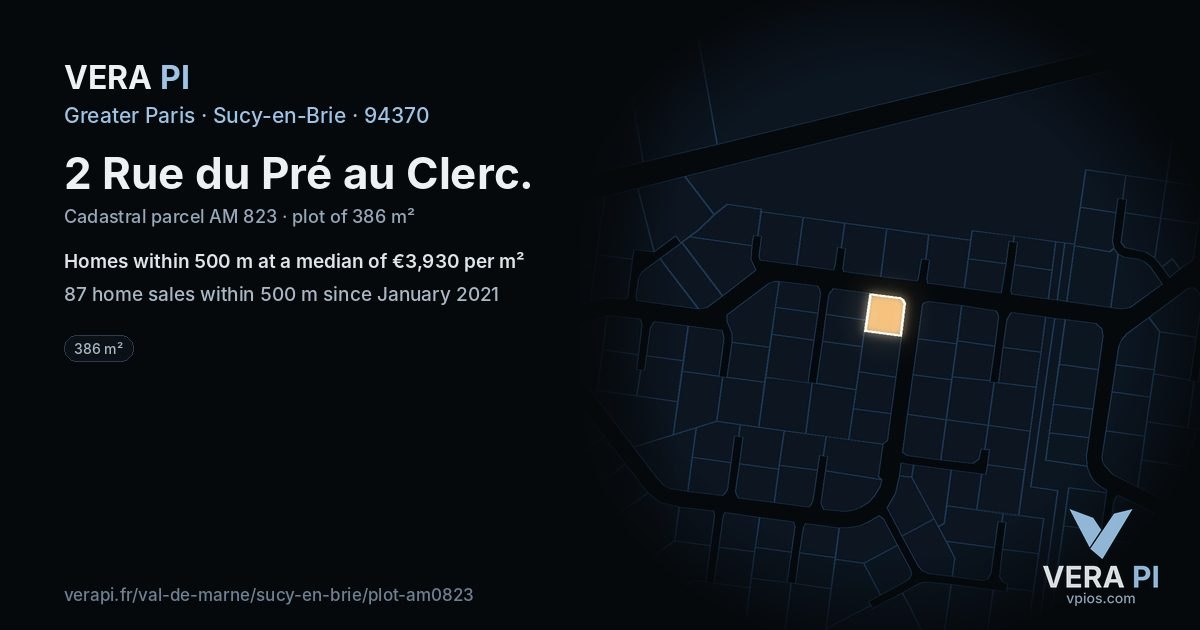 2 Rue du Pré au Clerc, Sucy-en-Brie at night – the plot lit, the parcels around coloured by the prices near them