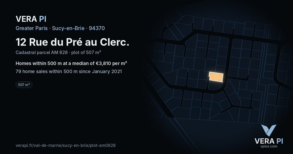 12 Rue du Pré au Clerc, Sucy-en-Brie at night – the plot lit, the parcels around coloured by the prices near them