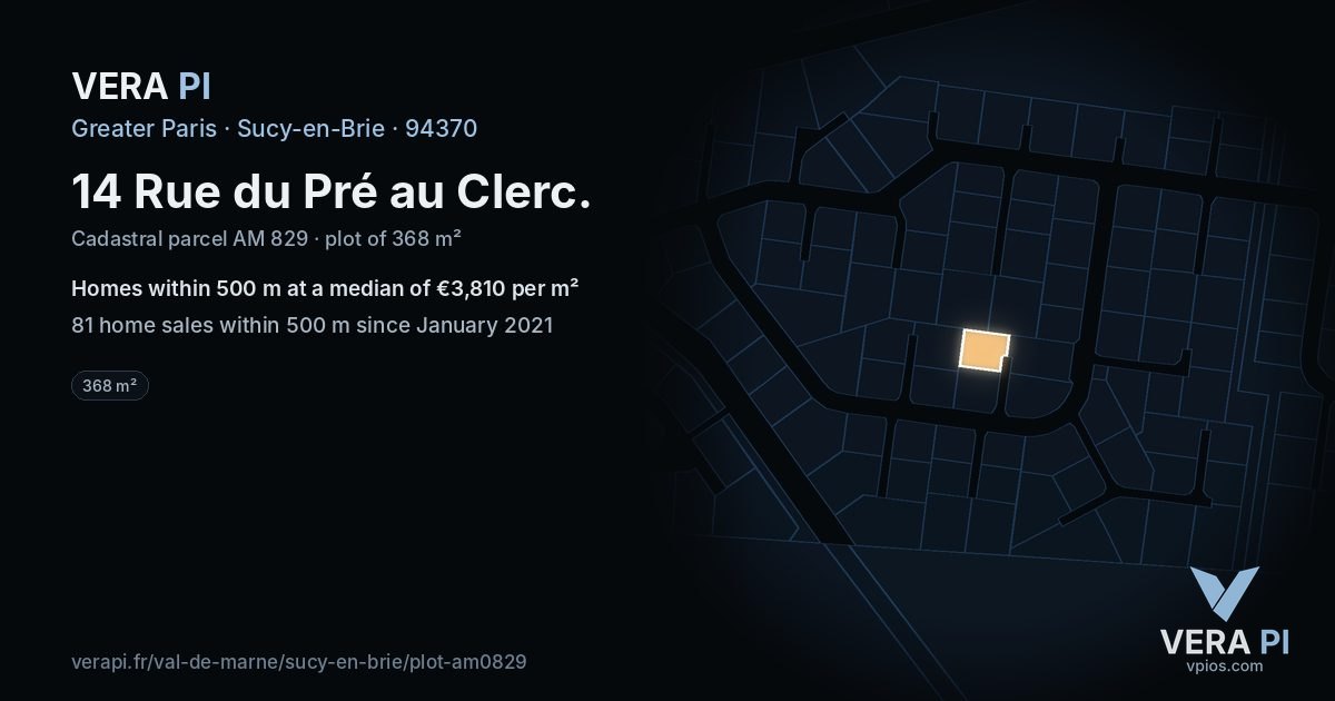 14 Rue du Pré au Clerc, Sucy-en-Brie at night – the plot lit, the parcels around coloured by the prices near them