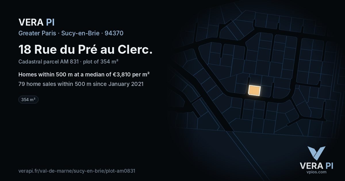 18 Rue du Pré au Clerc, Sucy-en-Brie at night – the plot lit, the parcels around coloured by the prices near them