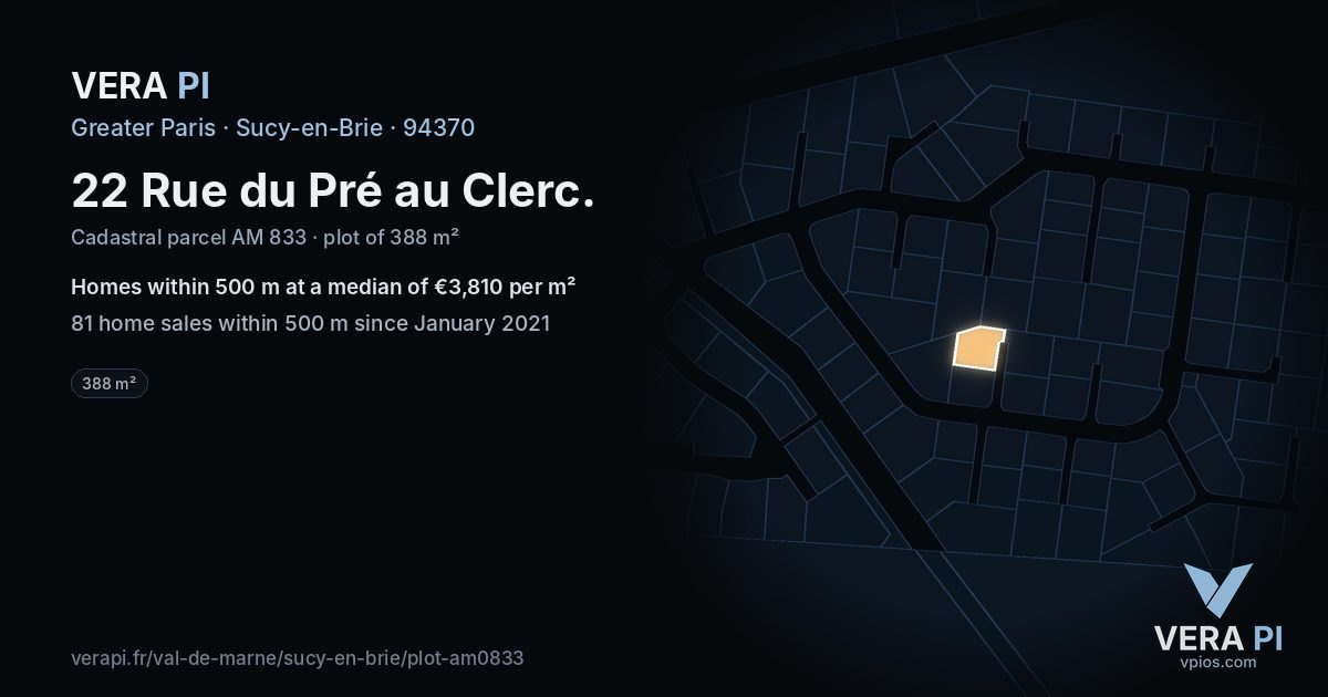 22 Rue du Pré au Clerc, Sucy-en-Brie at night – the plot lit, the parcels around coloured by the prices near them
