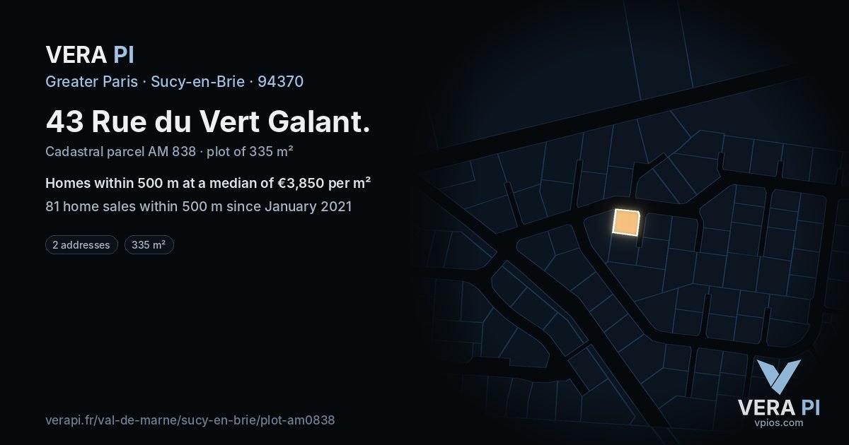 43 Rue du Vert Galant, Sucy-en-Brie at night – the plot lit, the parcels around coloured by the prices near them
