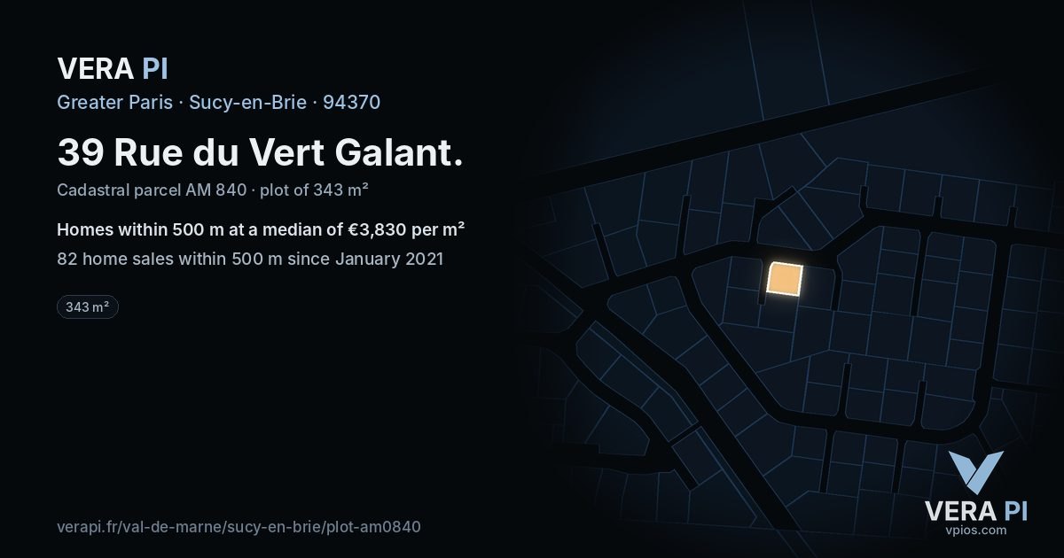 39 Rue du Vert Galant, Sucy-en-Brie at night – the plot lit, the parcels around coloured by the prices near them