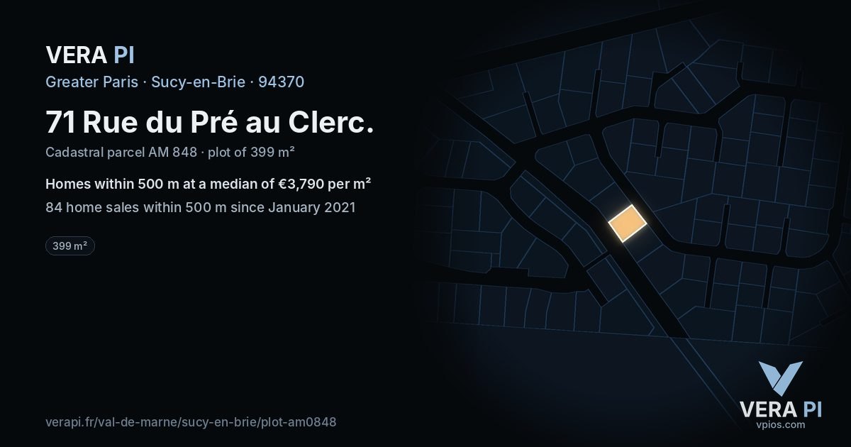 71 Rue du Pré au Clerc, Sucy-en-Brie at night – the plot lit, the parcels around coloured by the prices near them