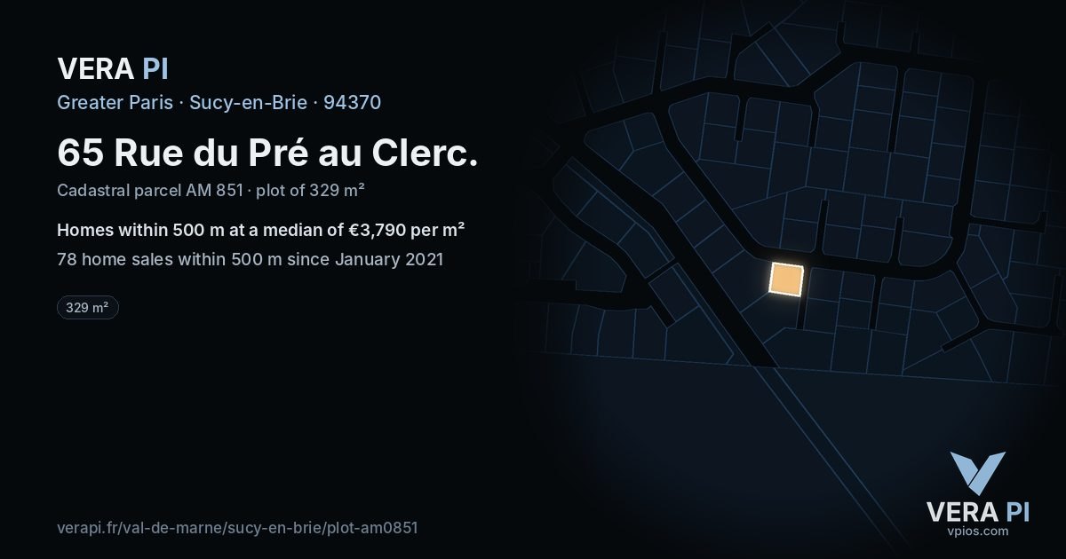65 Rue du Pré au Clerc, Sucy-en-Brie at night – the plot lit, the parcels around coloured by the prices near them