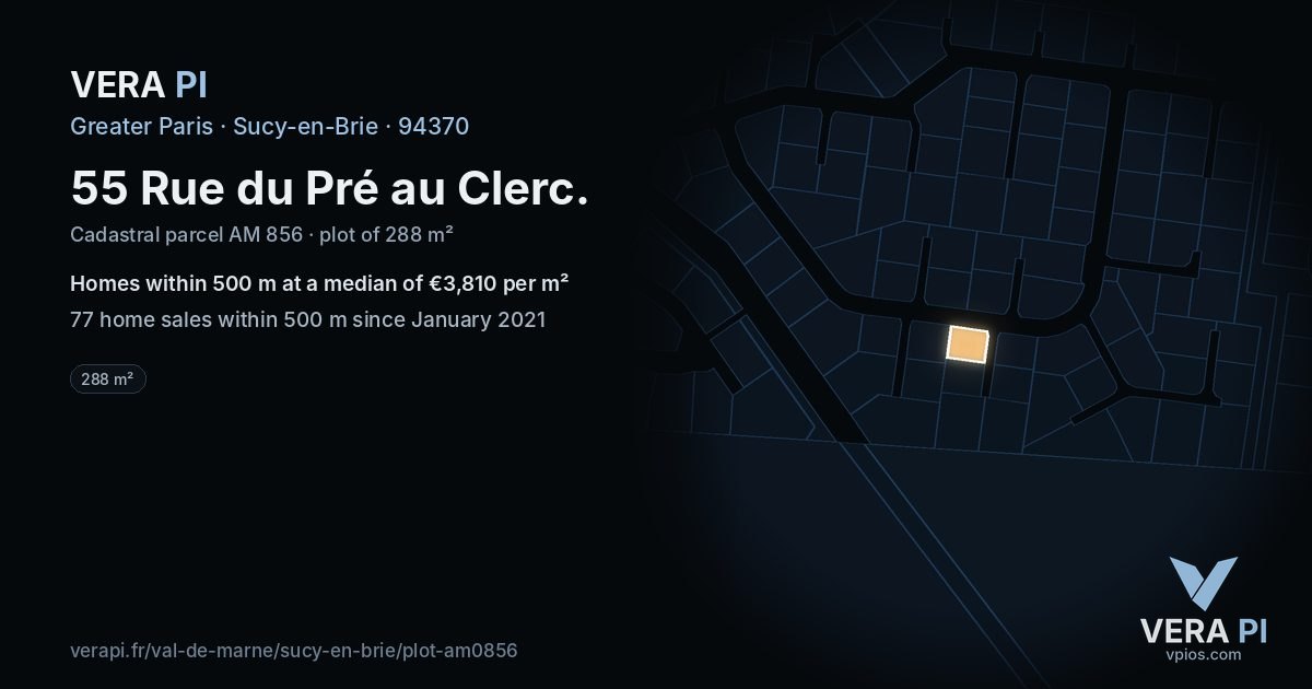 55 Rue du Pré au Clerc, Sucy-en-Brie at night – the plot lit, the parcels around coloured by the prices near them