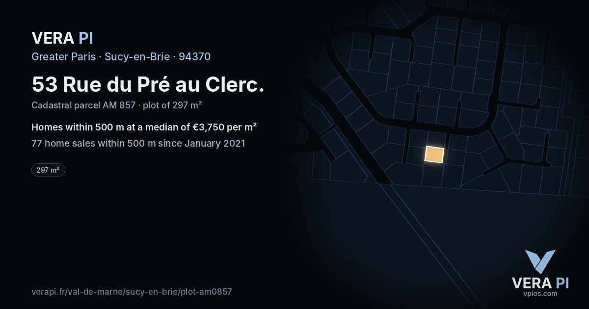 53 Rue du Pré au Clerc, Sucy-en-Brie at night – the plot lit, the parcels around coloured by the prices near them