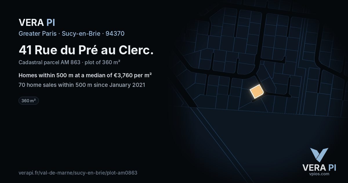 41 Rue du Pré au Clerc, Sucy-en-Brie at night – the plot lit, the parcels around coloured by the prices near them
