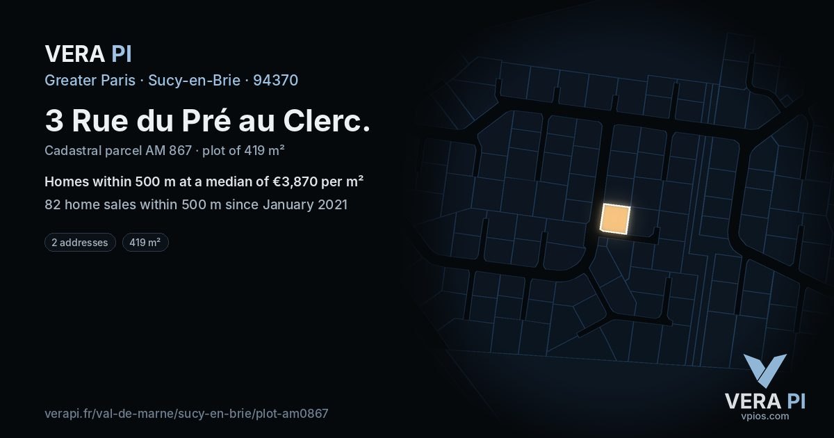 3 Rue du Pré au Clerc, Sucy-en-Brie at night – the plot lit, the parcels around coloured by the prices near them