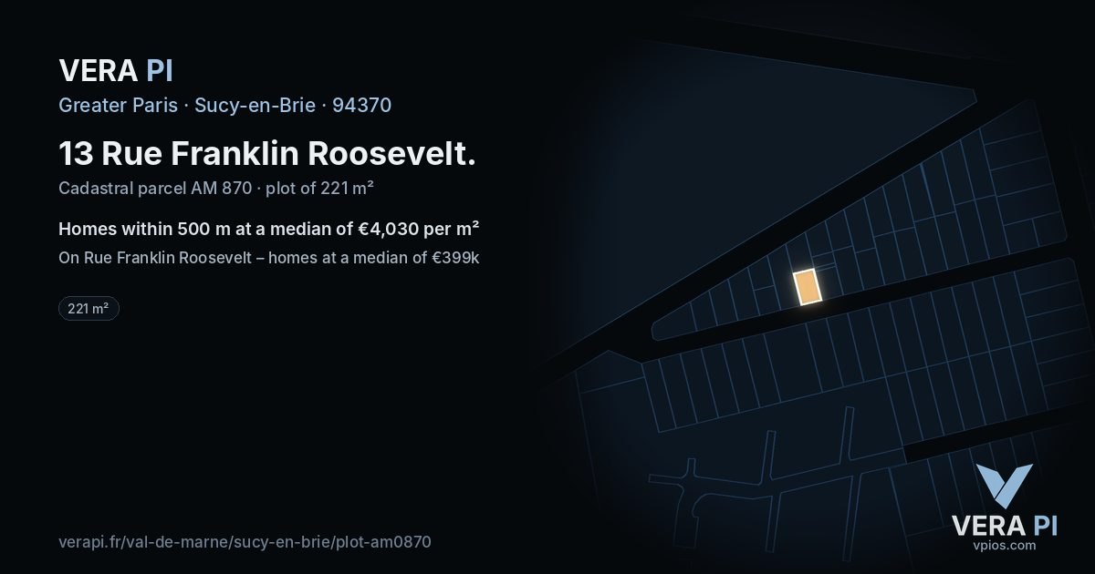 13 Rue Franklin Roosevelt, Sucy-en-Brie at night – the plot lit, the parcels around coloured by the prices near them
