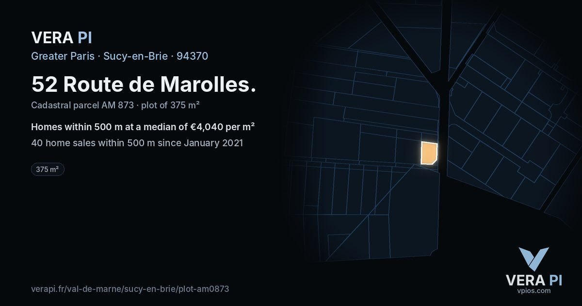 52 Route de Marolles, Sucy-en-Brie at night – the plot lit, the parcels around coloured by the prices near them