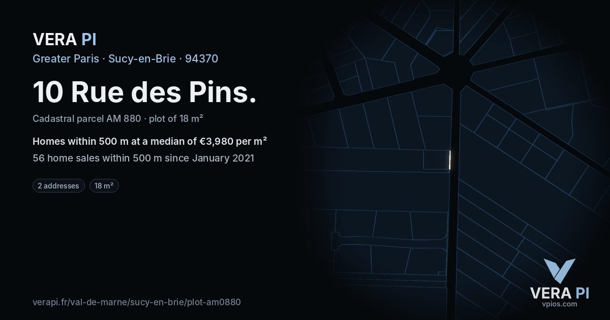 10 Rue des Pins, Sucy-en-Brie at night – the plot lit, the parcels around coloured by the prices near them