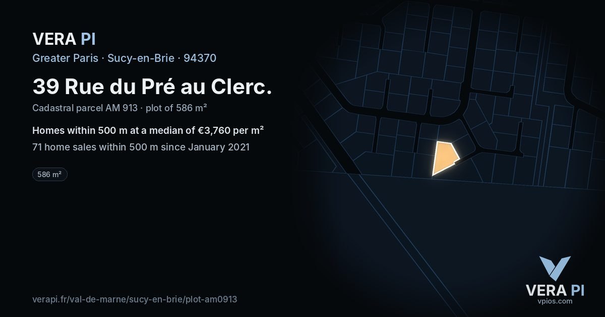 39 Rue du Pré au Clerc, Sucy-en-Brie at night – the plot lit, the parcels around coloured by the prices near them