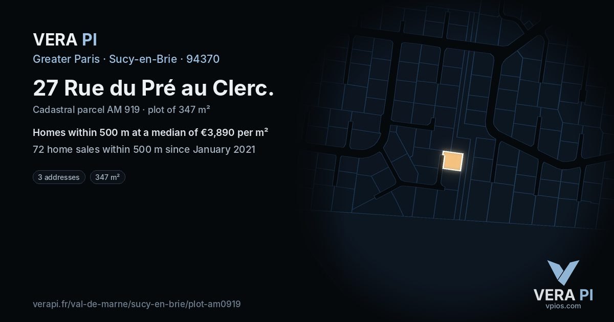 27 Rue du Pré au Clerc, Sucy-en-Brie at night – the plot lit, the parcels around coloured by the prices near them