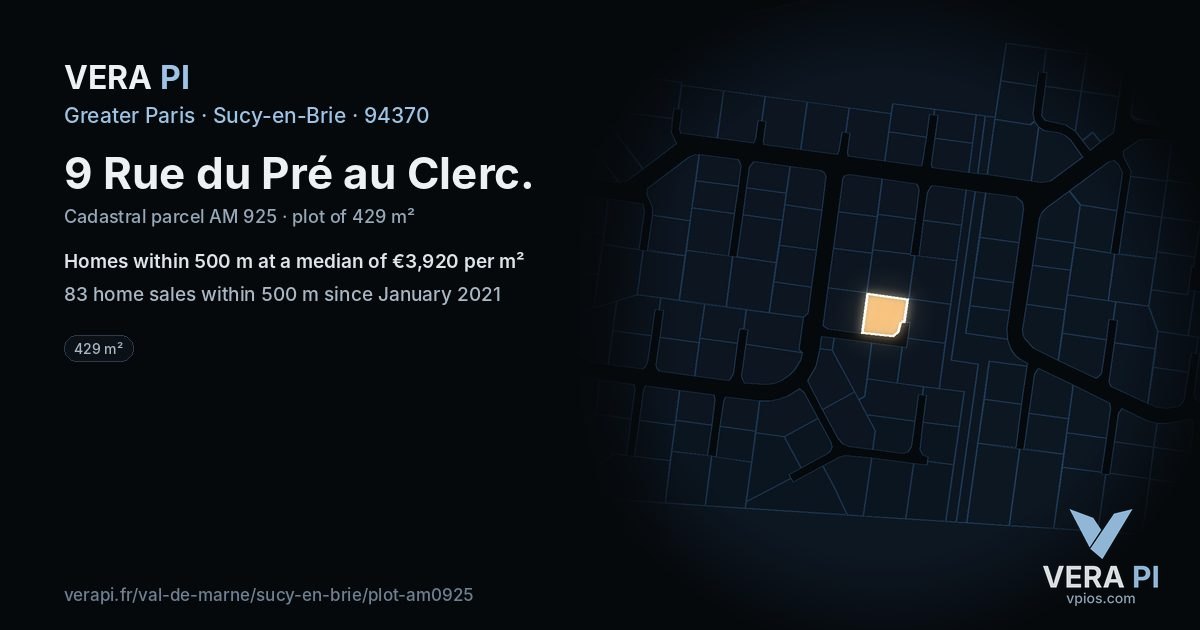 9 Rue du Pré au Clerc, Sucy-en-Brie at night – the plot lit, the parcels around coloured by the prices near them