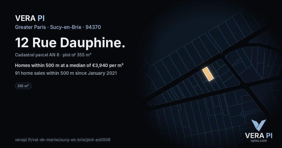 12 Rue Dauphine, Sucy-en-Brie at night – the plot lit, the parcels around coloured by the prices near them