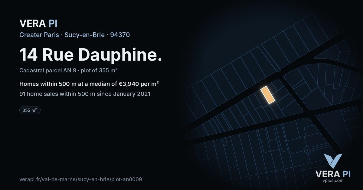 14 Rue Dauphine, Sucy-en-Brie at night – the plot lit, the parcels around coloured by the prices near them