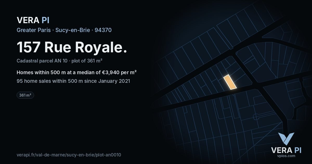 157 Rue Royale, Sucy-en-Brie at night – the plot lit, the parcels around coloured by the prices near them
