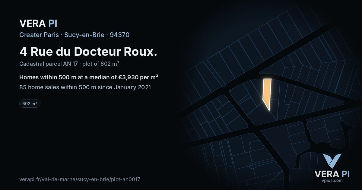 4 Rue du Docteur Roux, Sucy-en-Brie at night – the plot lit, the parcels around coloured by the prices near them