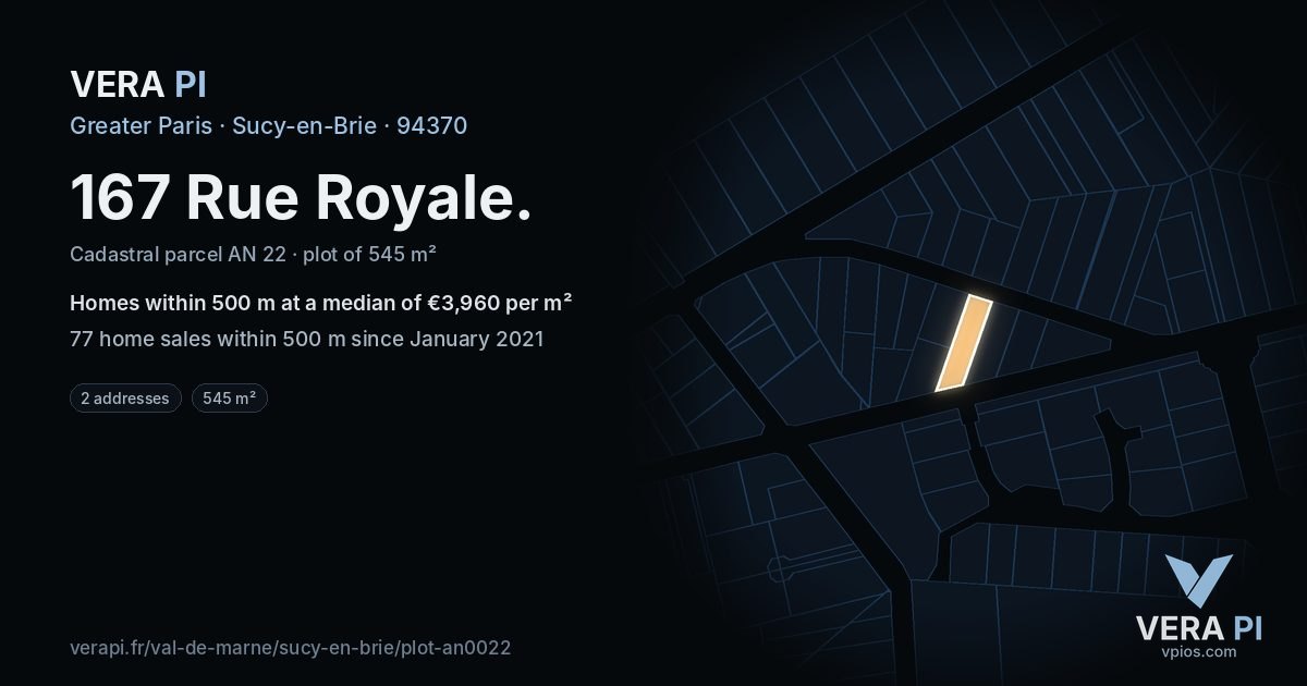 167 Rue Royale, Sucy-en-Brie at night – the plot lit, the parcels around coloured by the prices near them