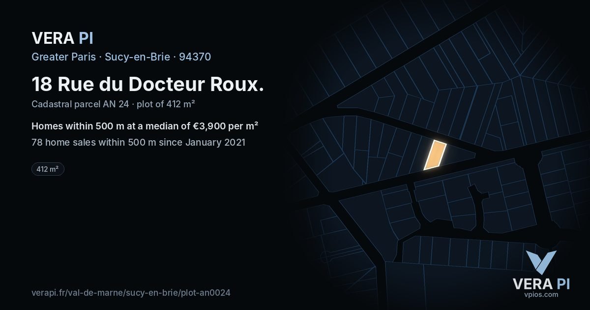 18 Rue du Docteur Roux, Sucy-en-Brie at night – the plot lit, the parcels around coloured by the prices near them