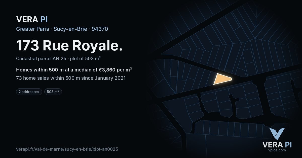 173 Rue Royale, Sucy-en-Brie at night – the plot lit, the parcels around coloured by the prices near them