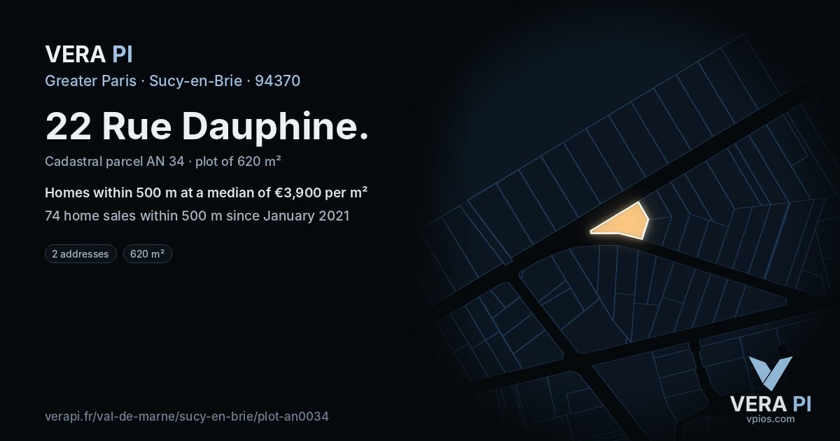 22 Rue Dauphine, Sucy-en-Brie at night – the plot lit, the parcels around coloured by the prices near them