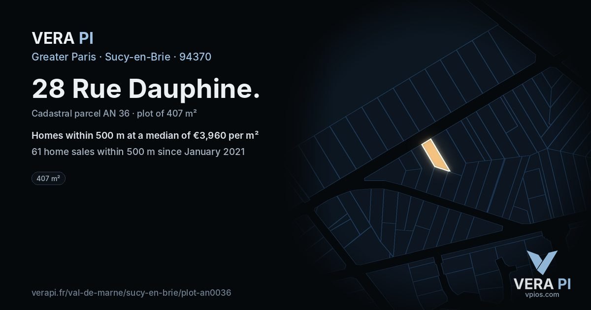28 Rue Dauphine, Sucy-en-Brie at night – the plot lit, the parcels around coloured by the prices near them