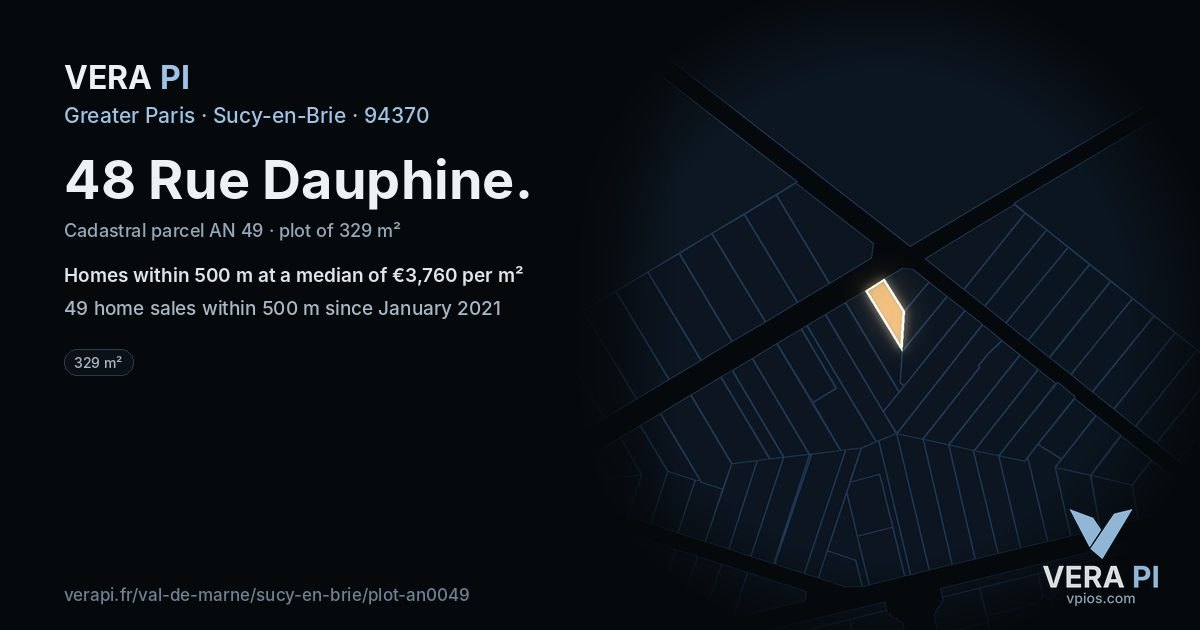 48 Rue Dauphine, Sucy-en-Brie at night – the plot lit, the parcels around coloured by the prices near them