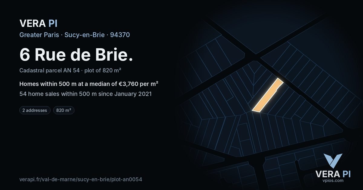 6 Rue de Brie, Sucy-en-Brie at night – the plot lit, the parcels around coloured by the prices near them