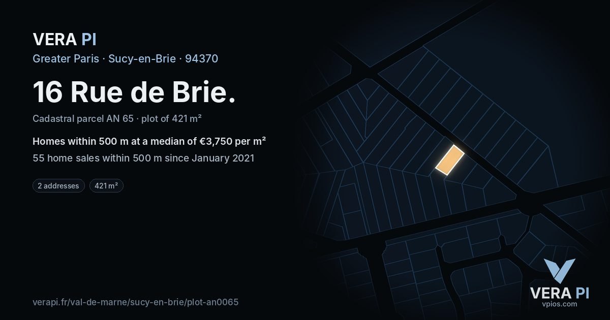 16 Rue de Brie, Sucy-en-Brie at night – the plot lit, the parcels around coloured by the prices near them