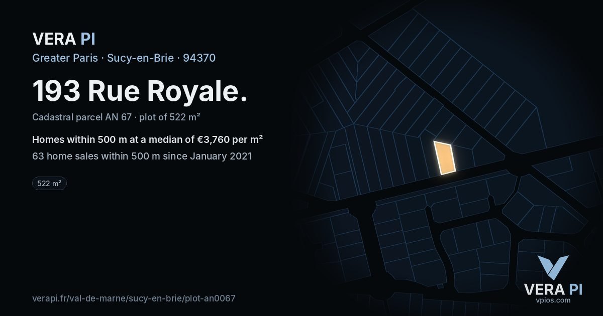 193 Rue Royale, Sucy-en-Brie at night – the plot lit, the parcels around coloured by the prices near them