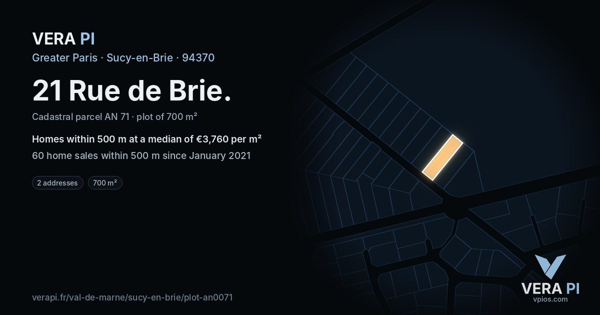 21 Rue de Brie, Sucy-en-Brie at night – the plot lit, the parcels around coloured by the prices near them