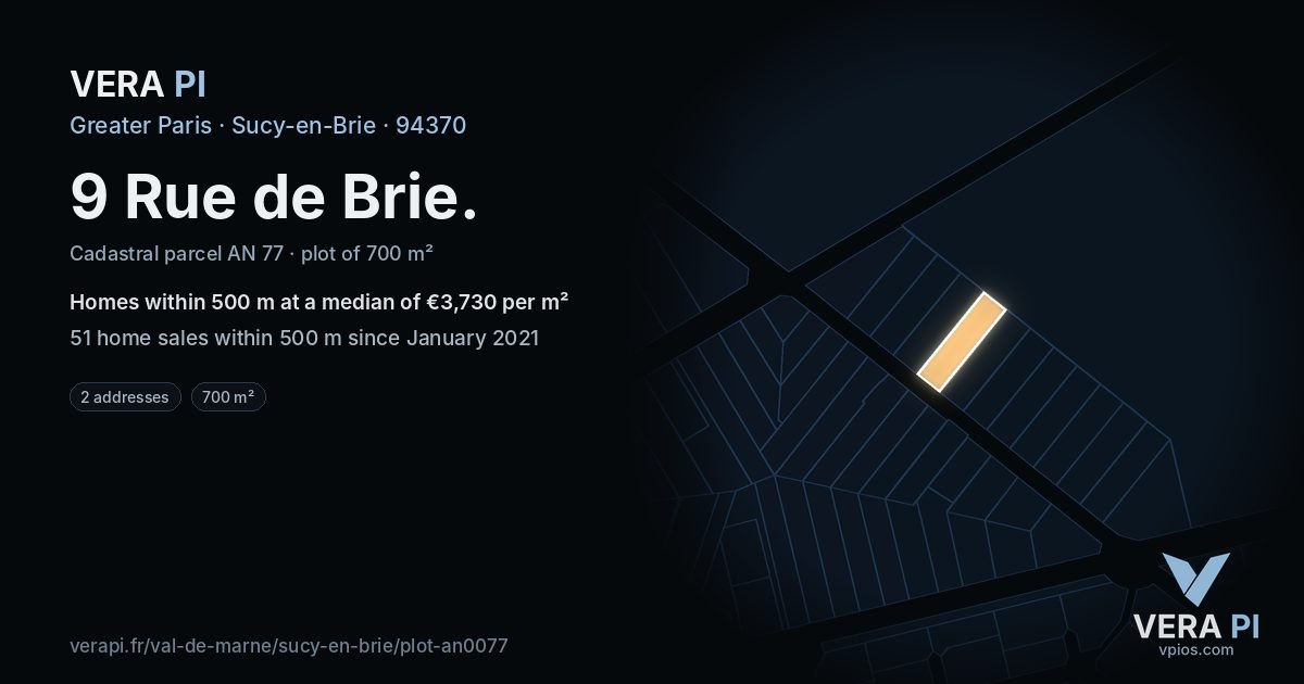 9 Rue de Brie, Sucy-en-Brie at night – the plot lit, the parcels around coloured by the prices near them