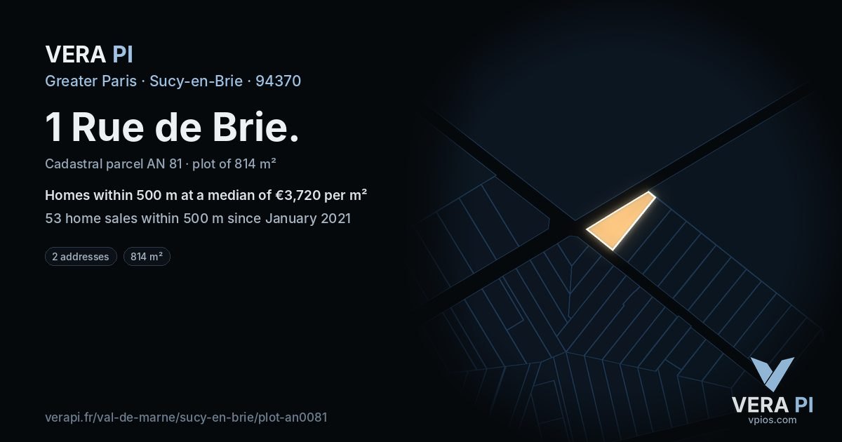 1 Rue de Brie, Sucy-en-Brie at night – the plot lit, the parcels around coloured by the prices near them