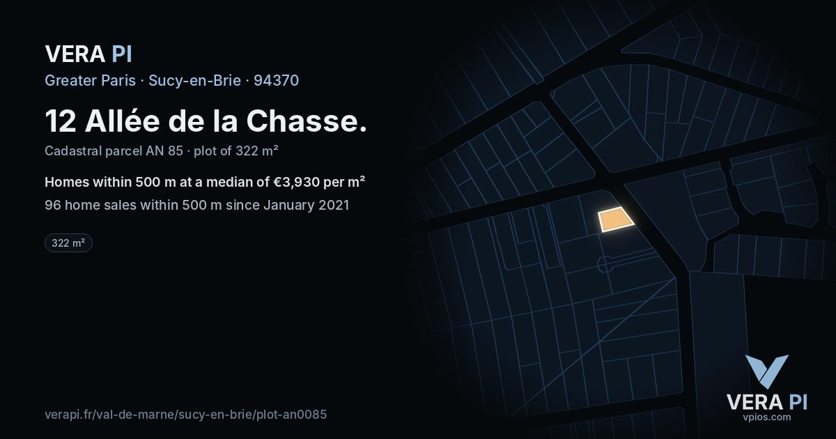 12 Allée de la Chasse, Sucy-en-Brie at night – the plot lit, the parcels around coloured by the prices near them